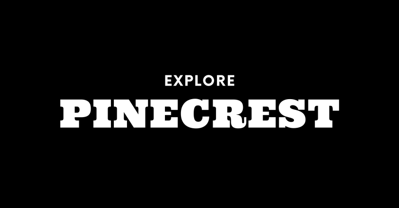 Explore Pinecrest